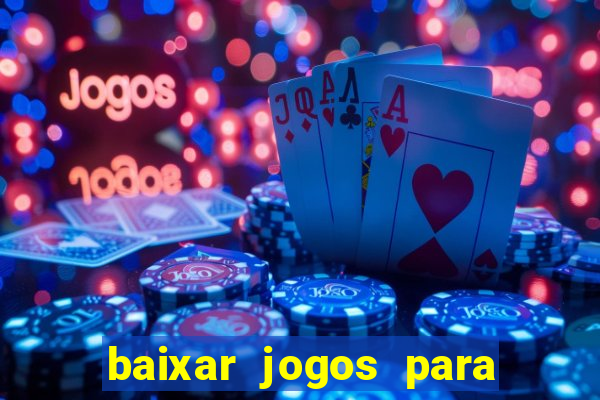 baixar jogos para pc torrent